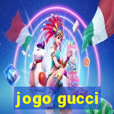 jogo gucci